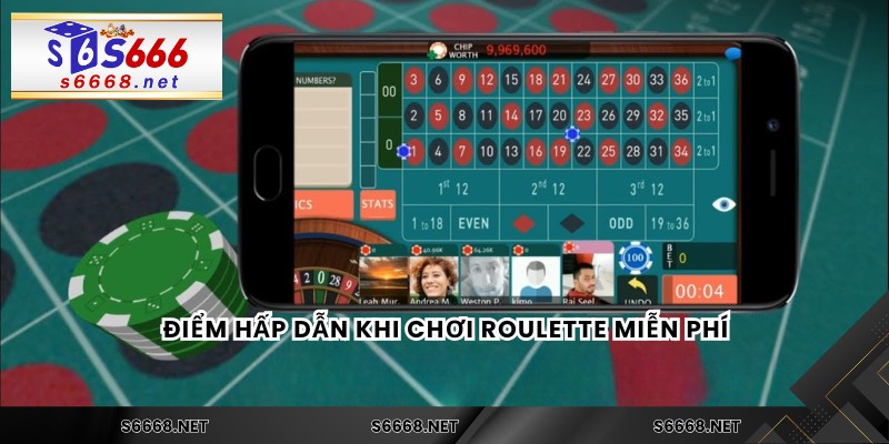 Điểm hấp dẫn khi chơi Roulette miễn phí